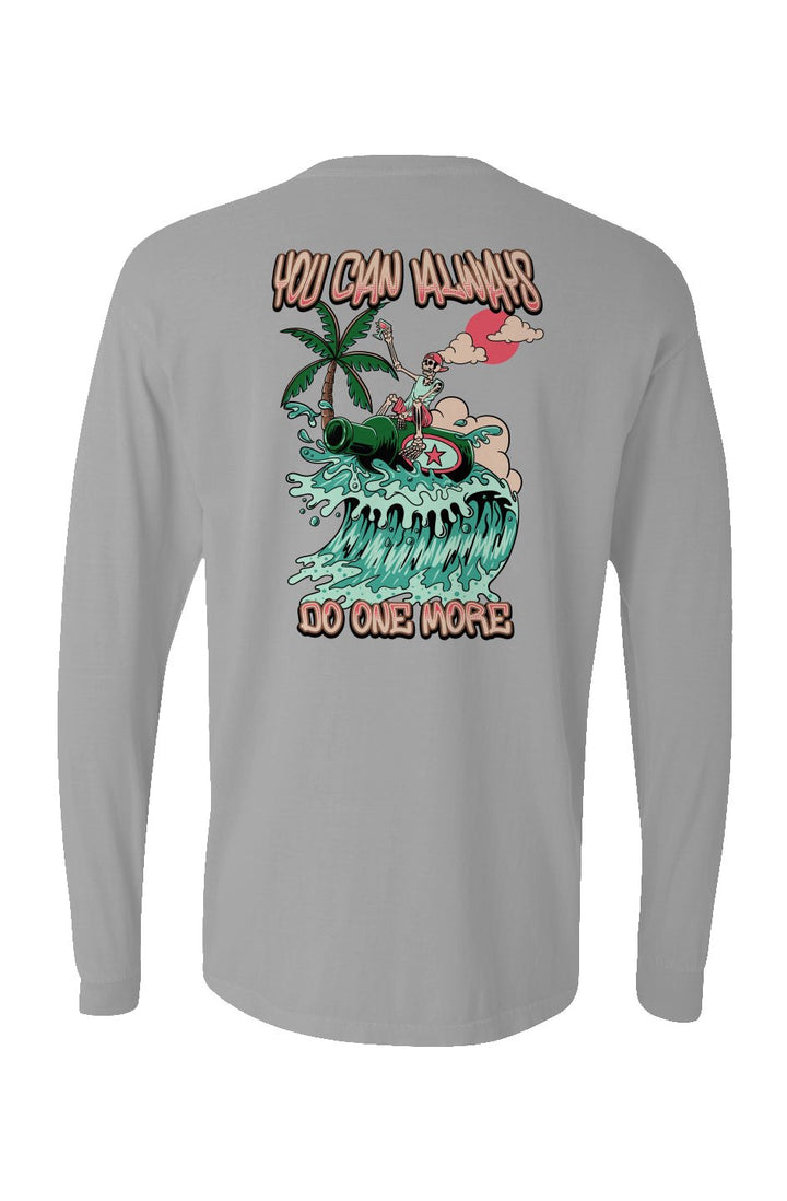 You Can Always Do One More Long Sleeve Unisex Tee - Swash Peak