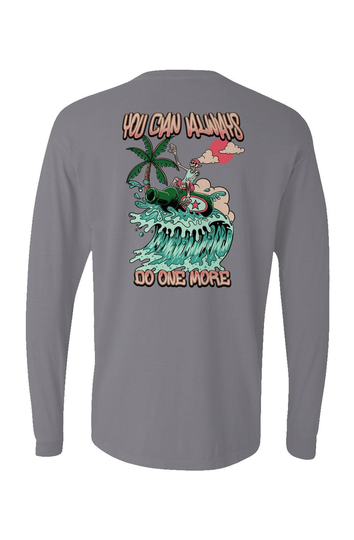 You Can Always Do One More Long Sleeve Unisex Tee - Swash Peak