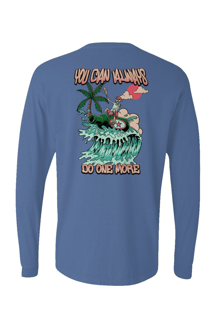 You Can Always Do One More Long Sleeve Unisex Tee - Swash Peak